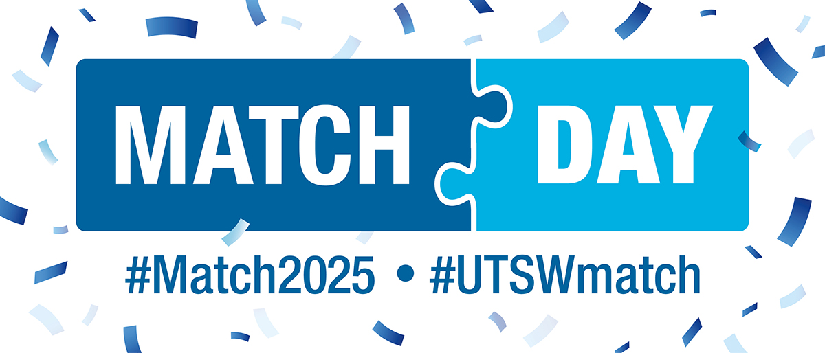 Match Day - #Match2025, #UTSWmatch