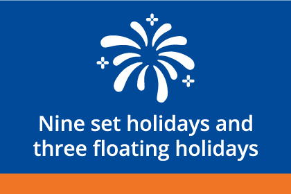 Nine set holidays and three floating holidays